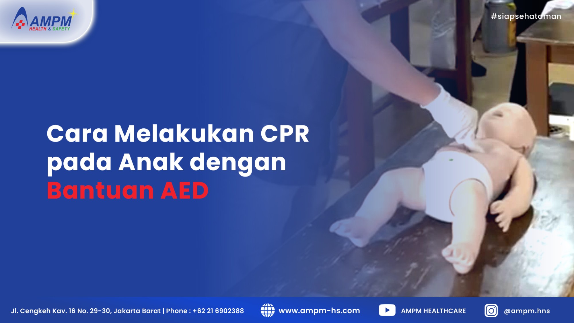 Cara Melakukan CPR pada Anak dengan Bantuan AED ( Automated External Defibrillator )