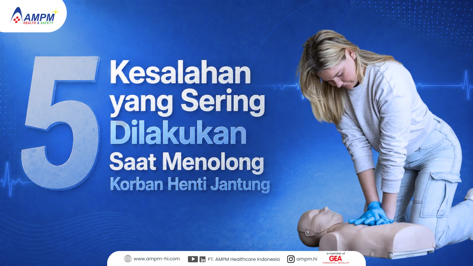 5 Kesalahan yang Sering Dilakukan Saat Menolong Korban Henti Jantung