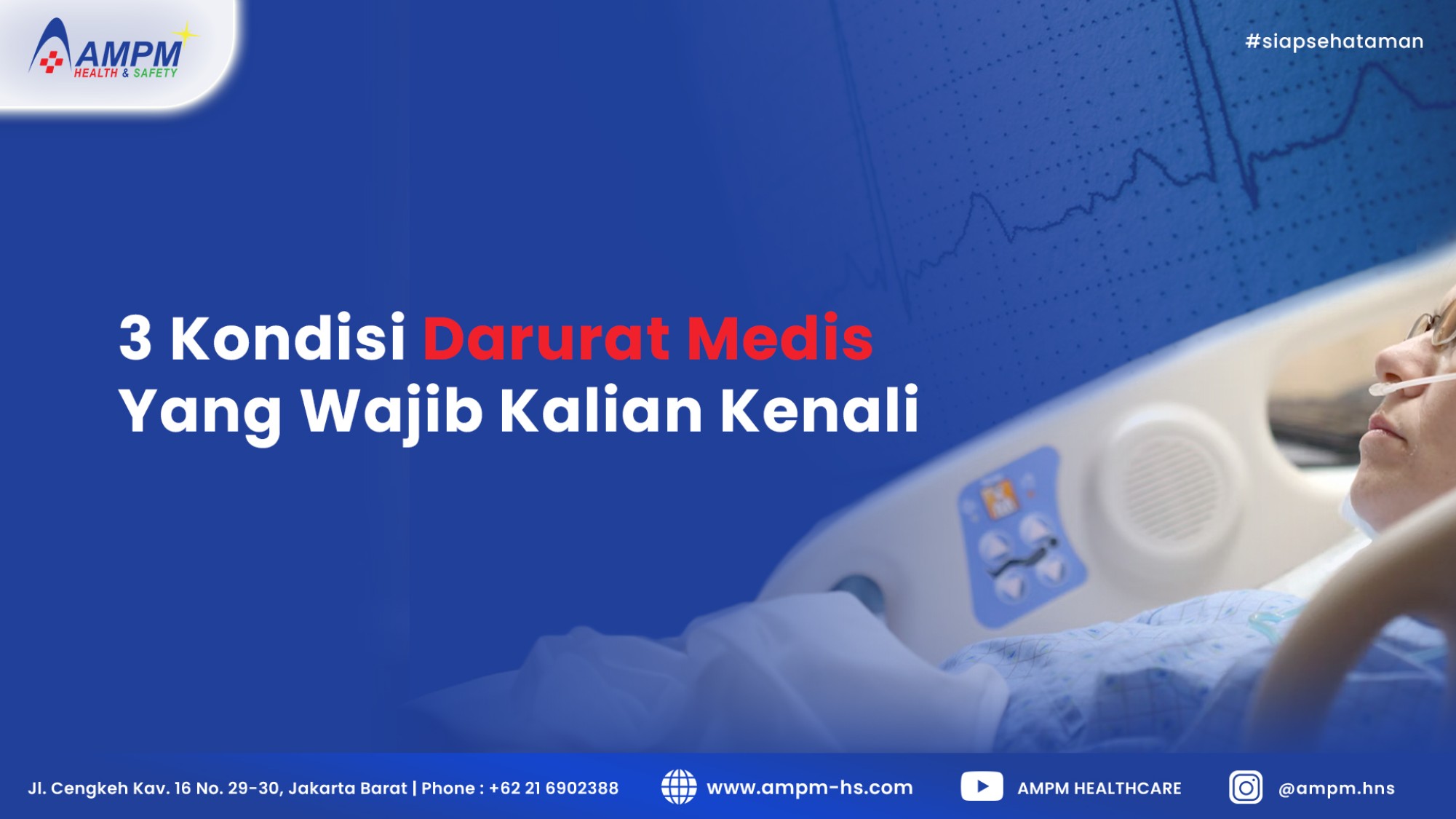 3 Kondisi Darurat Medis Yang Wajib Kamu Kenali