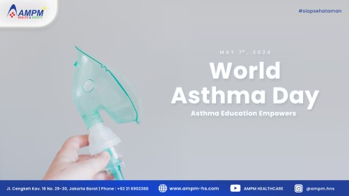 Hari Asma Sedunia 2024 - Asthma Education Empowers