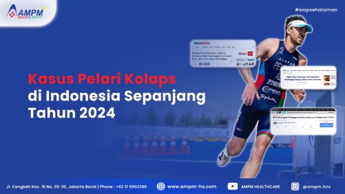 Kasus Pelari Kolaps dan Henti Jantung di Indonesia 2024 - Apa yang Bisa Kita Pelajari