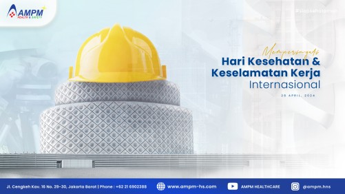 Hari Kesehatan dan Keselamatan Kerja Internasional 2024